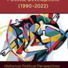 New Book: The Logic of Hungarian Political Development (1990-2022): Historical Political Perspectives