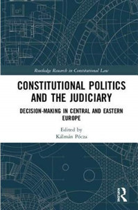Könyvbemutató és kerekasztal-beszélgetés: „Alkotmánybíráskodás Közép-Európában 1990–2015”