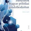Bővülő kánon: új könyv a magyar politikai gondolkodásról