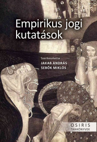 Új könyv: Jakab-Sebők (szerk.) - Empirikus jogi kutatások