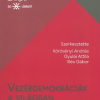 Új kötet: Körösényi András - Gyulai Attila - Illés Gábor: Vezérdemokráciák a világban Macrontól Erdoğanig és Trumpig